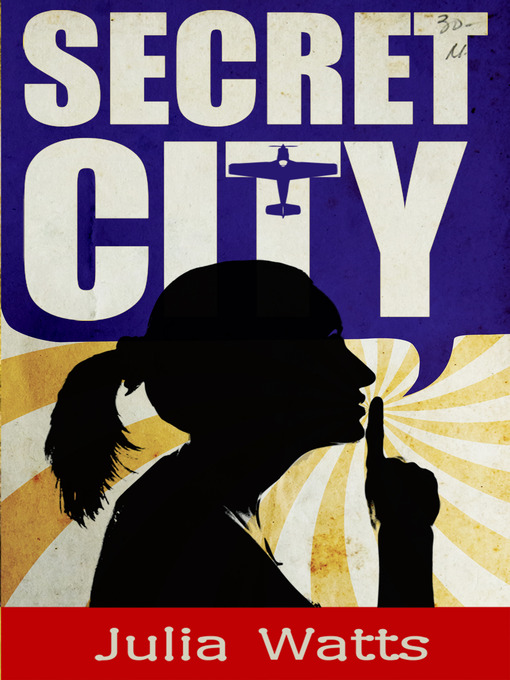 Title details for Secret City by Julia Watts - Available